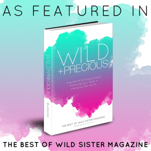 wild and precious
